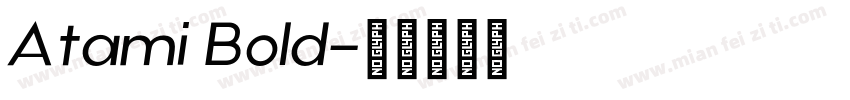 Atami Bold字体转换
